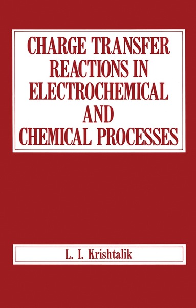 bokomslag Charge Transfer Reactions in Electrochemical and Chemical Processes