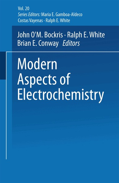 John O'M. Bockris, Brian E. Conway, Ralph E. White - Modern Aspects of Electrochemistry No. 20, Häftad