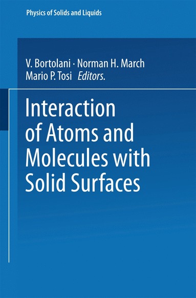 bokomslag Interaction of Atoms and Molecules with Solid Surfaces