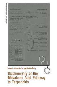 bokomslag Biochemistry of the Mevalonic Acid Pathway to Terpenoids