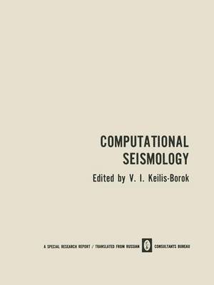 V. I. Keilis-Borok - Computational Seismology, Häftad