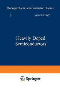 bokomslag Heavily Doped Semiconductors