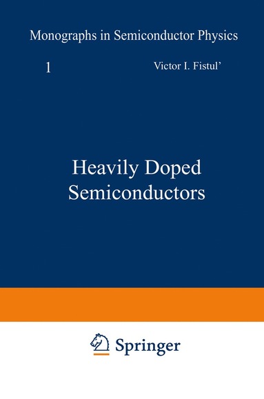 bokomslag Heavily Doped Semiconductors