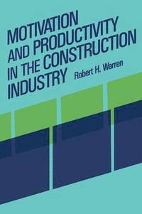 bokomslag Motivation and Productivity in the Construction Industry