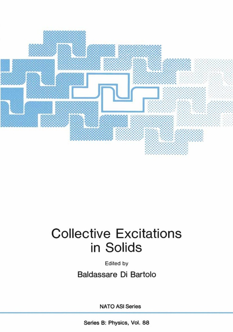 Baldassare Di Bartolo, Joseph Danko - Collective Excitations in Solids, Häftad