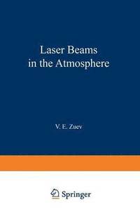 bokomslag Laser Beams in the Atmosphere