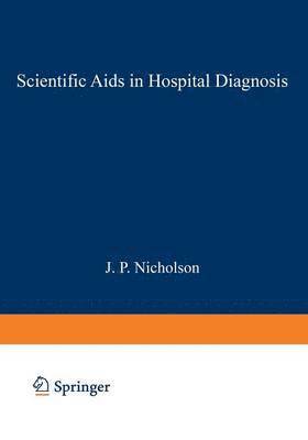 J. Nicholson - Scientific AIDS in Hospital Diagnosis, Häftad