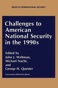 bokomslag Challenges to American National Security in the 1990s
