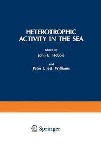 bokomslag Heterotrophic Activity in the Sea