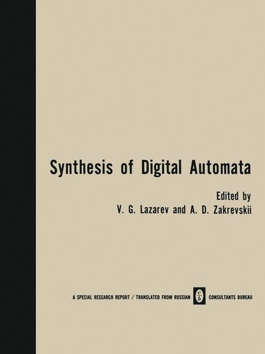 bokomslag Synthesis of Digital Automata / Problemy Sinteza Tsifrovykh Avtomatov / ???????? ??????? ???????? ?????????