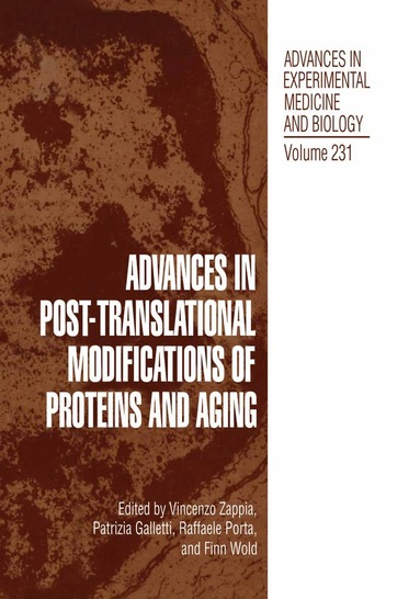 V. Zappia - Advances in Post-Translational Modifications of Proteins and Aging, Häftad