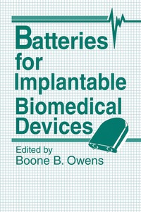 bokomslag Batteries for Implantable Biomedical Devices