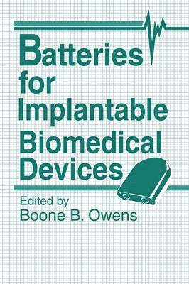 Batteries for Implantable Biomedical Devices 1