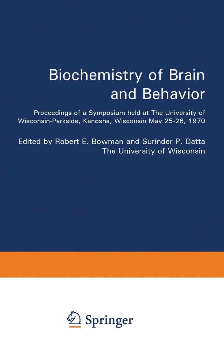 Robert E. Bowman - Biochemistry of Brain and Behavior, Häftad