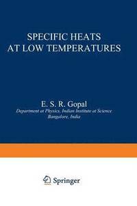 bokomslag Specific Heats at Low Temperatures