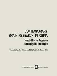 bokomslag Contemporary Brain Research in China