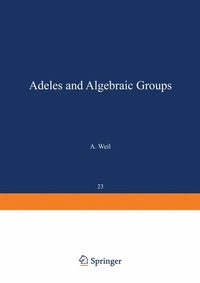 bokomslag Adeles and Algebraic Groups