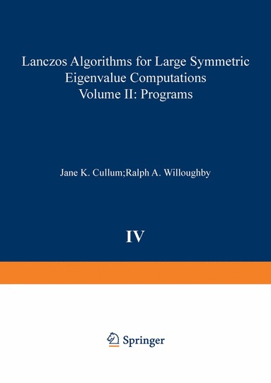 bokomslag Lanczos Algorithms for Large Symmetric Eigenvalue Computations Vol. II Programs