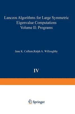 Lanczos Algorithms for Large Symmetric Eigenvalue Computations Vol. II Programs 1