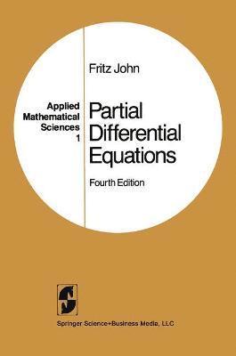Fritz John - Partial Differential Equations, Häftad