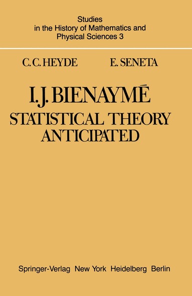 C. C. Heyde, E. Seneta - I. J. Bienaymé, Häftad