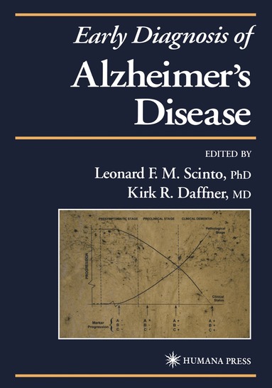 Leonard F. M. Scinto, Kirk R. Daffner - Early Diagnosis of Alzheimer’s Disease, Häftad