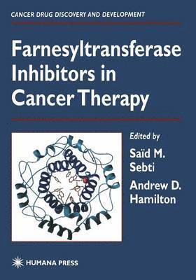 bokomslag Farnesyltransferase Inhibitors in Cancer Therapy