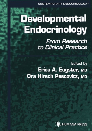 Erica A. Eugster, Ora Hirsch Pescovitz - Developmental Endocrinology, Häftad