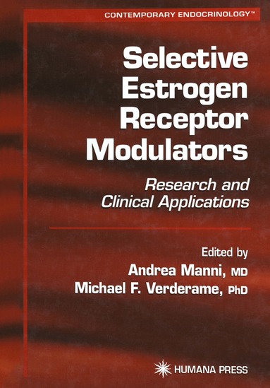 Andrea Manni, Michael Verderame - Selective Estrogen Receptor Modulators, Häftad