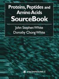 bokomslag Proteins, Peptides and Amino Acids SourceBook
