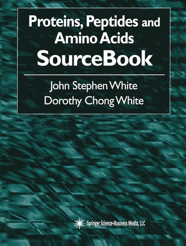 bokomslag Proteins, Peptides and Amino Acids SourceBook