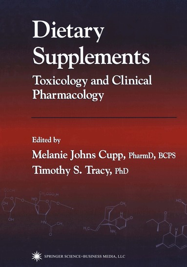 Melanie Johns Cupp, Timothy S. Tracy - Dietary Supplements, Häftad
