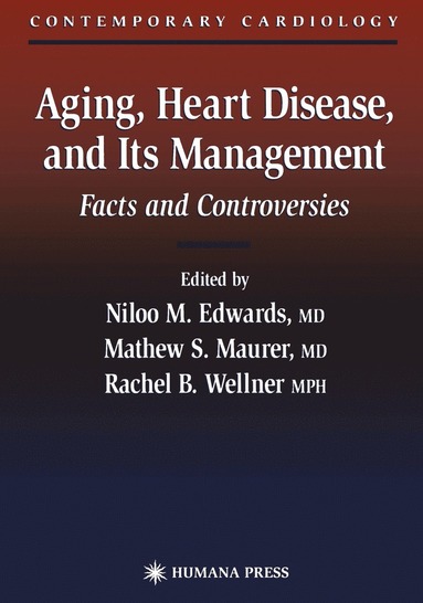 bokomslag Aging, Heart Disease, and Its Management