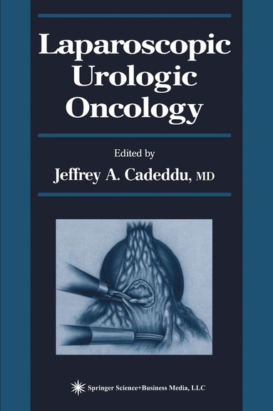 Jeffrey A. Cadeddu - Laparoscopic Urologic Oncology, Häftad