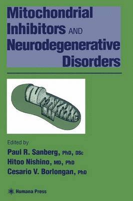 Mitochondrial Inhibitors and Neurodegenerative Disorders 1