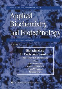 bokomslag Proceedings of the Twenty-Fifth Symposium on Biotechnology for Fuels and Chemicals Held May 47, 2003, in Breckenridge, CO