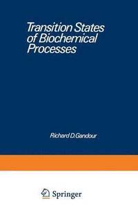 bokomslag Transition States of Biochemical Processes