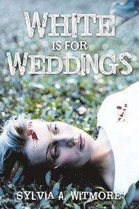 bokomslag "White Is For Weddings"