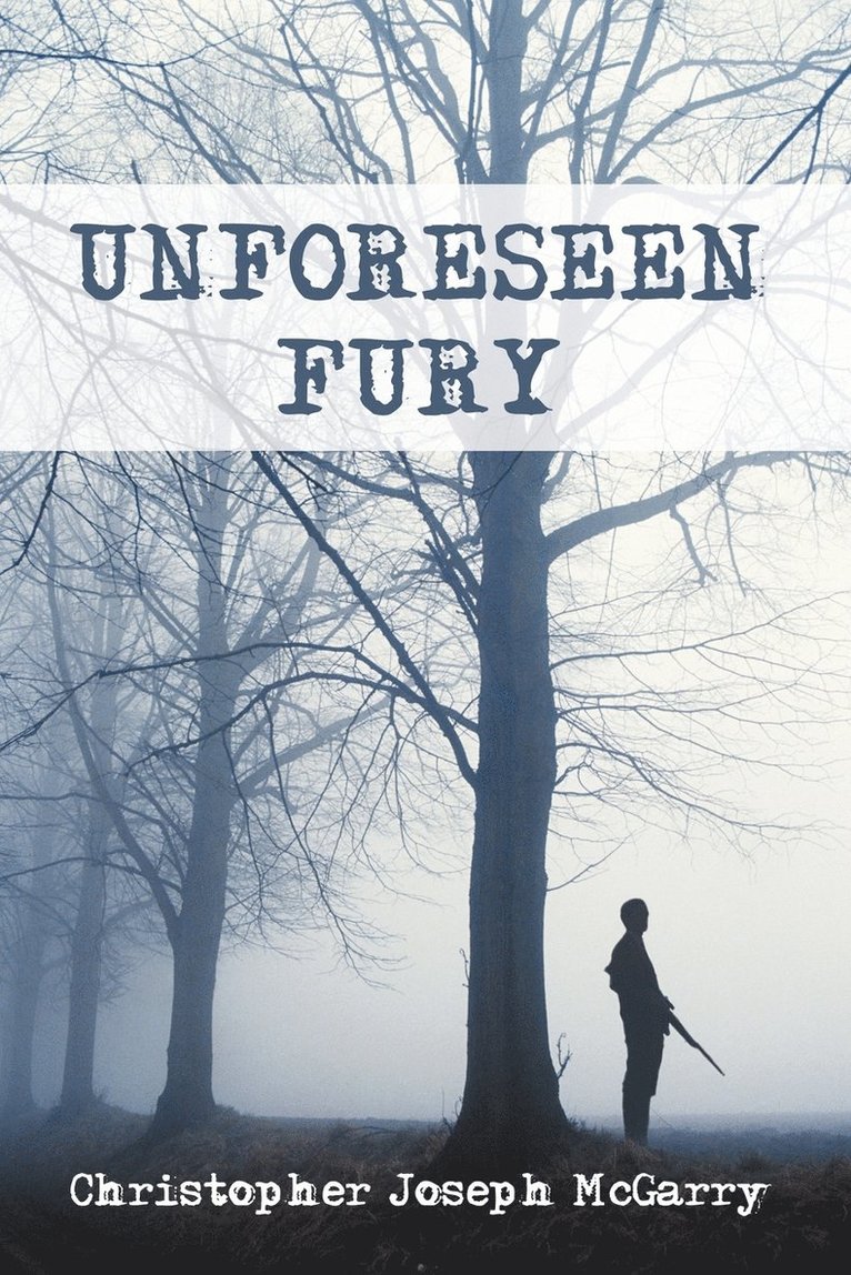 Unforeseen Fury 1