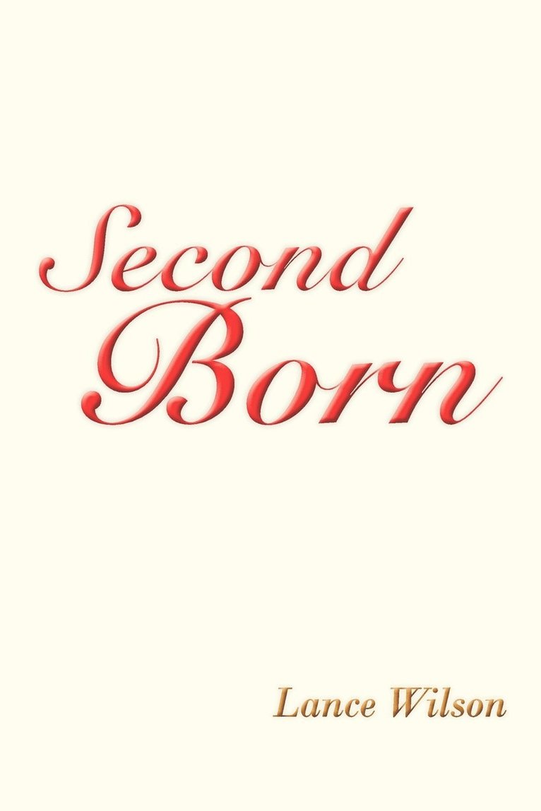 Lance Wilson - Second Born, Häftad