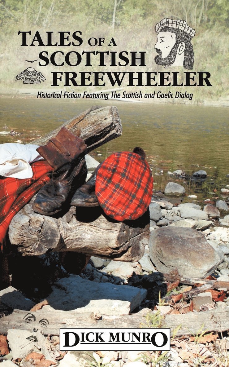 Dick Munro - Tales of a Scottish Freewheeler, Häftad