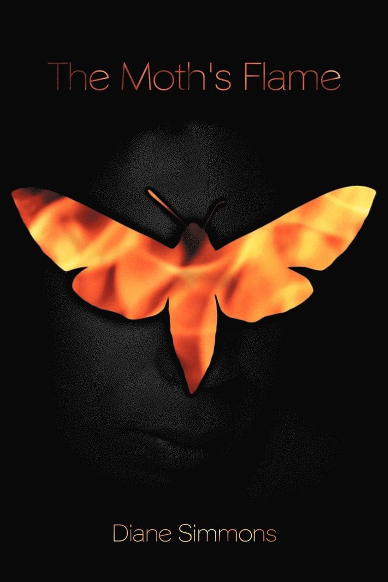 The Moth's Flame 1