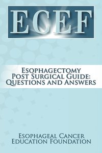 bokomslag Esophagectomy Post Surgical Guide