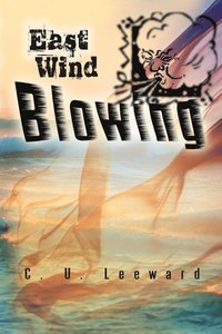 bokomslag East Wind Blowing