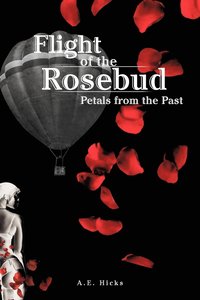 bokomslag Flight of the Rosebud