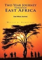 Two Year Journey Through East Africa 1