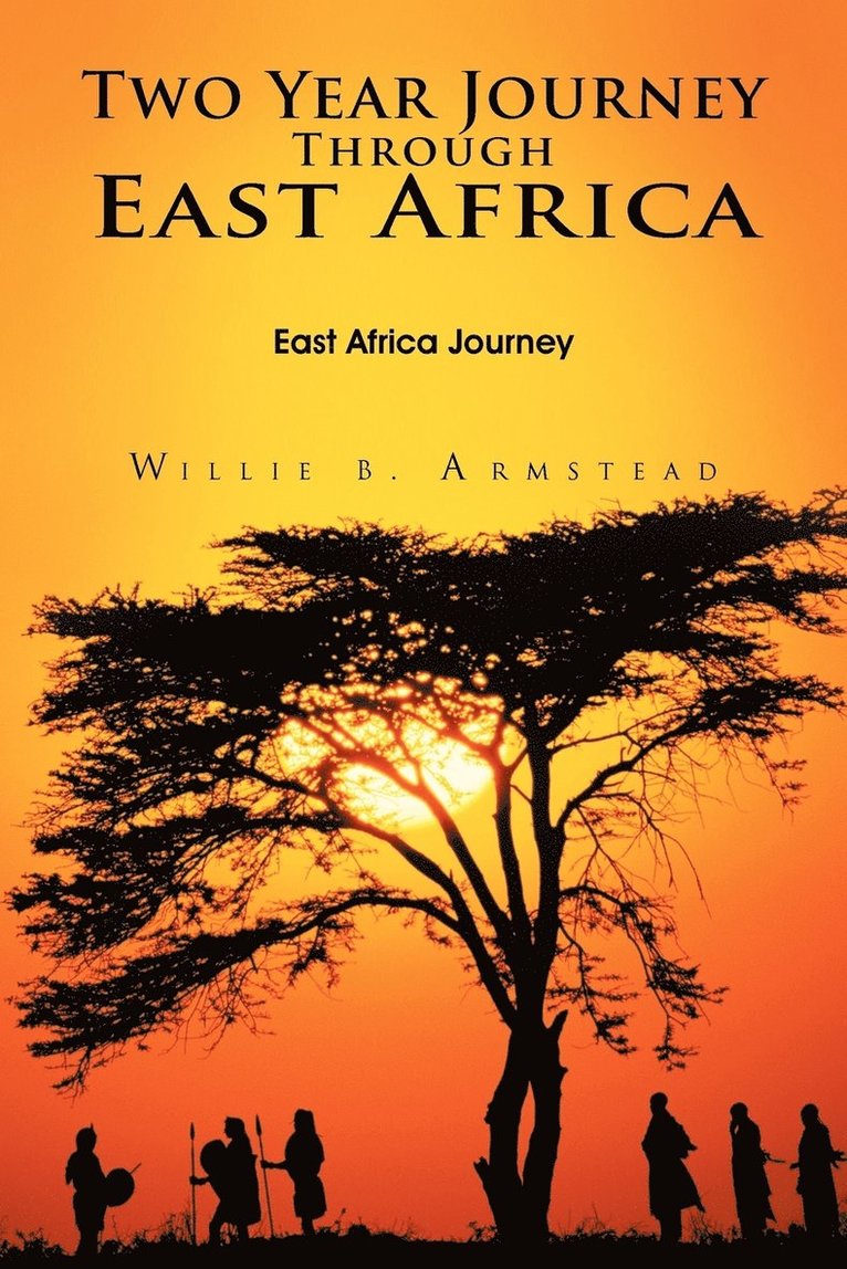 Two Year Journey Through East Africa 1