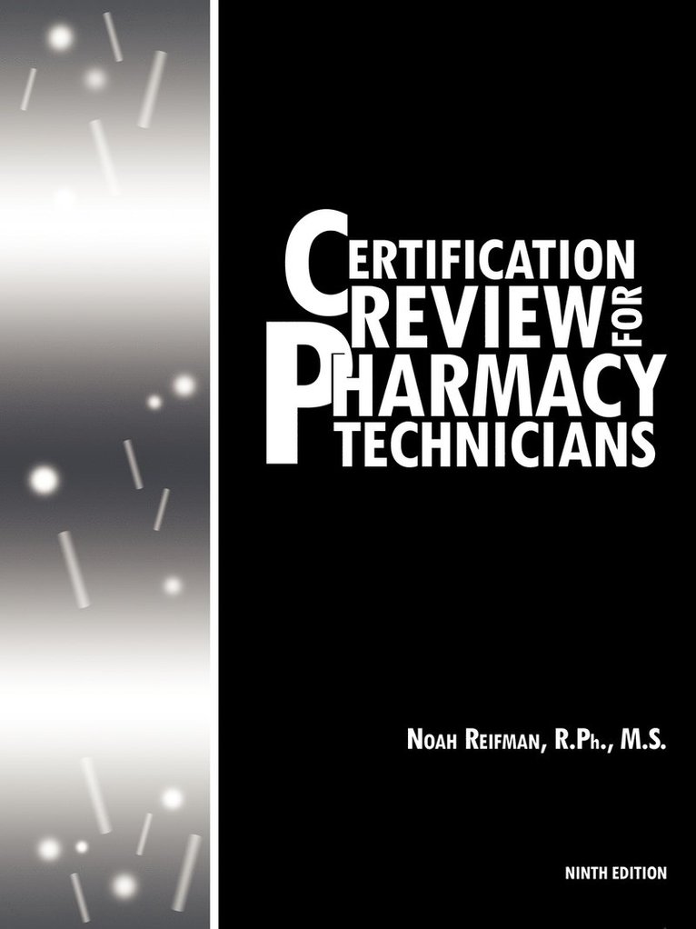 Certification Review for Pharmacy Technicians 1