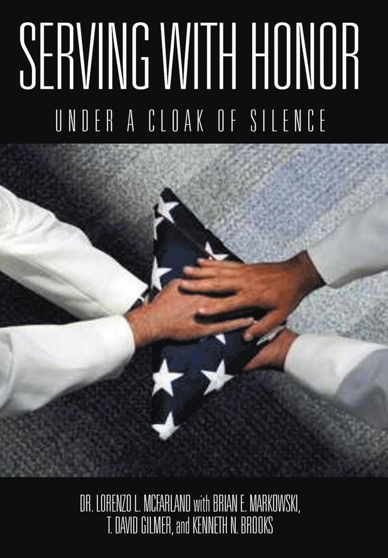 Dr. Lorenzo L. McFarland, Lorenzo L. McFarland, Lorenzo L McFarland - Serving with Honor, Inbunden