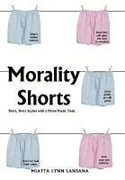 Miatta Lynn Lansana - Morality Shorts, Inbunden
